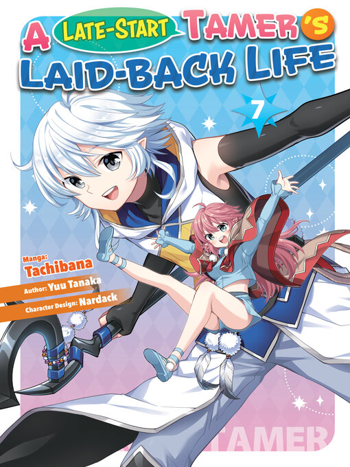 Title details for A Late-Start Tamer's Laid-Back Life (Manga) by Yuu Tanaka - Available
